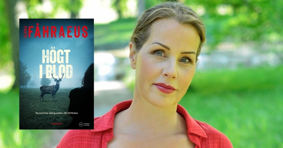 Ulrika Fåhraeus aktuell med ny spänningsroman